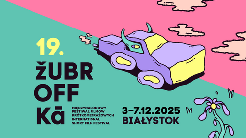 19. Międzynarodowy Festiwal Filmów Krótkometrażowych ŻUBROFFKA